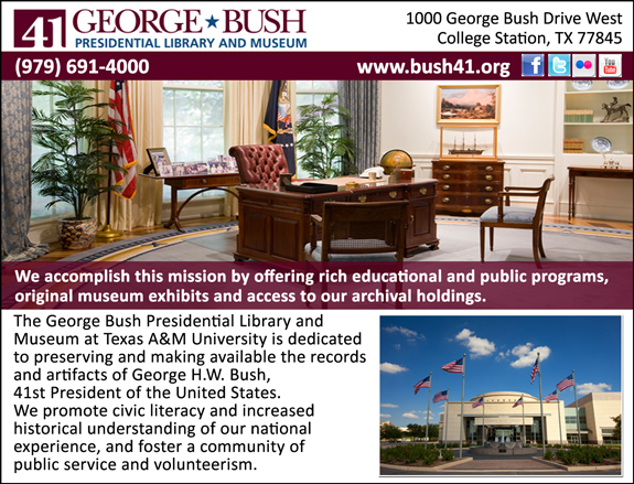 GEORGE BUSH PRESIDENTIAL LIBRARY AND MUSEUM